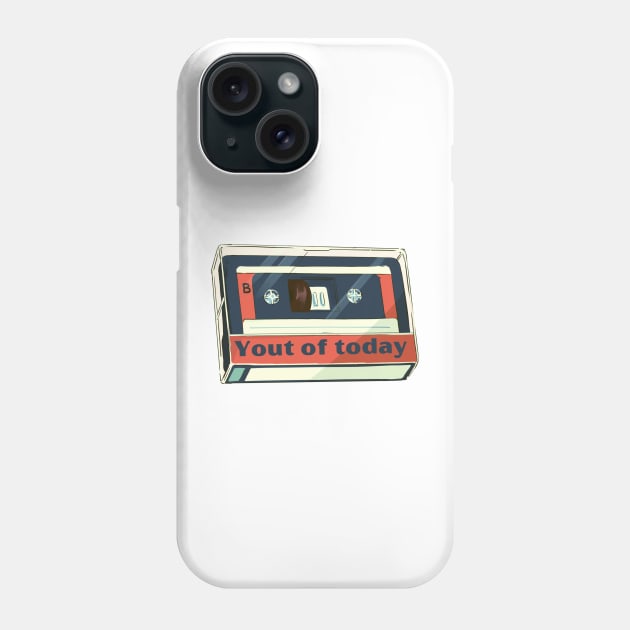 yout of today cassette tape Phone Case by pemudaakhirjaman