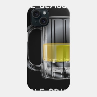 The Glass is Half Drunk Phone Case