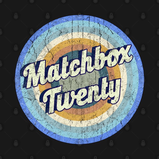 Vintage - Matchbox twenty by NYINDIRPROJEK