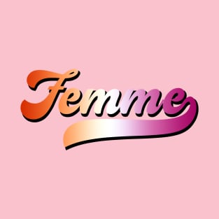 Femme - Retro Lesbian T-Shirt