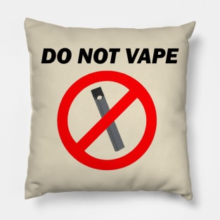 Do Not Vape Pillow