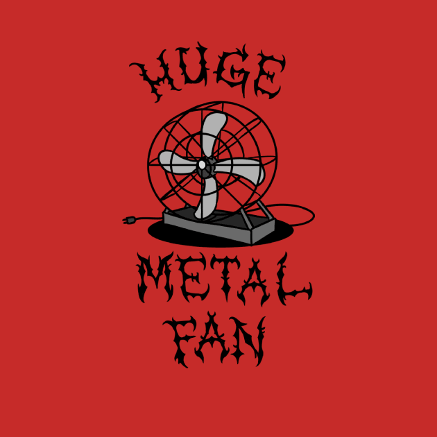 Metal Fan Tshirt by tshirtsbyclaire