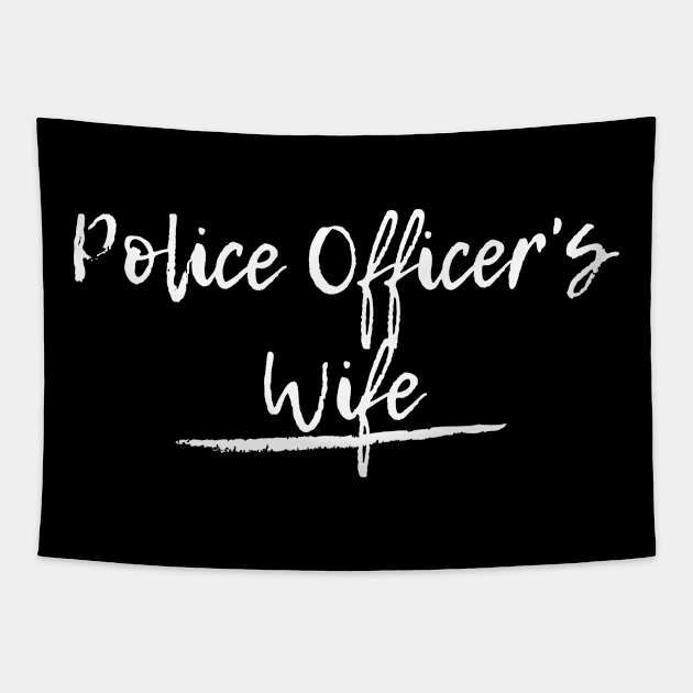 Police Officer's Wife white text design Tapestry by BlueLightDesign