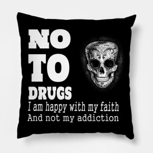 No to drugs Pillow