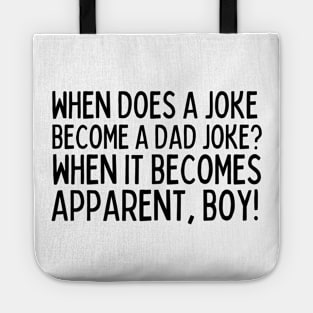 Dad jokes are the best Tote