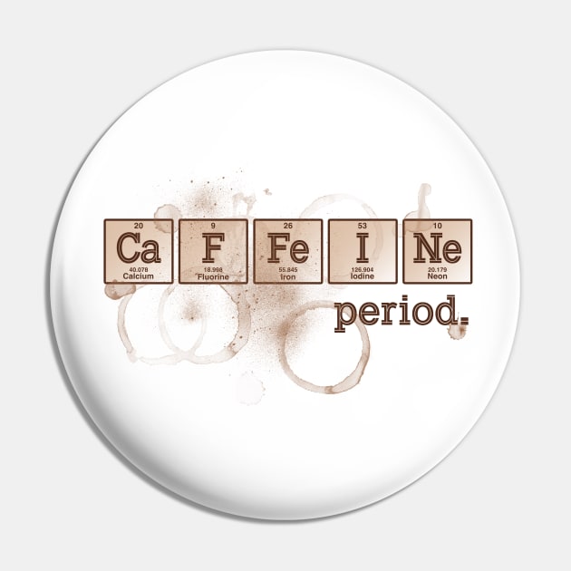 Caffeine Element Pin by fishbiscuit