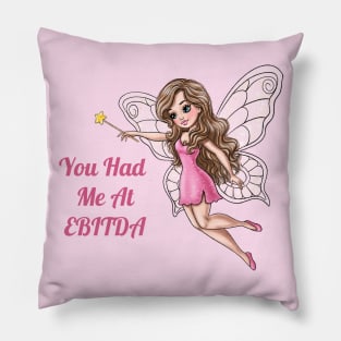 You Had Me At EBITDA Pillow