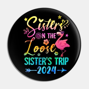 Sister On The Loose Cute Sisters Trip 2024 Weekend Flamingo Pin