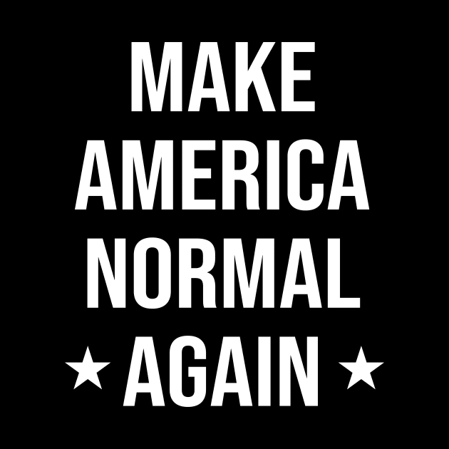 Make America Normal Agian by amalya