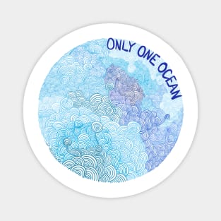 Only One Ocean - Waves 1 Magnet