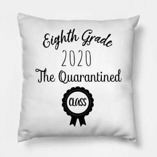 Eighth Grade 2020 The Quarantined Design Gift | 8th Grade 2020 Gift | Eight Grade 2020 | Middle School Graduation Pillow