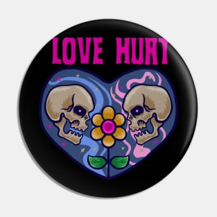 Love hurt Pin