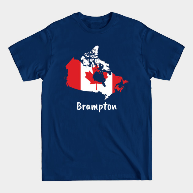 Disover Brampton Canada - Brampton Canada - T-Shirt