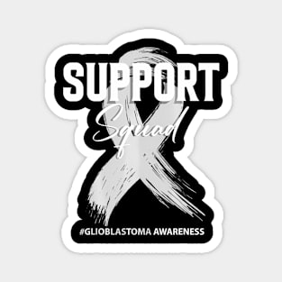 Glioblastoma Support Squad Glioblastoma Awareness Magnet