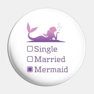 mermaid and single ladies T-shirt Pin