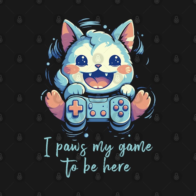 I Paws My Game Cat Gamer Gifts Funny Pun Gaming Cat Gamer by KsuAnn