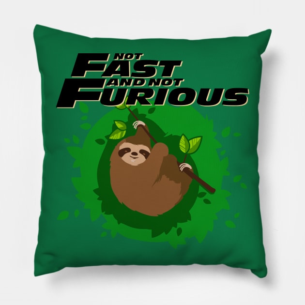 Not Fast And Not Furious Pillow by copacoba