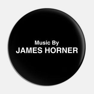 Music By James Horner Pin