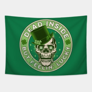 Dead Inside but Feelin' Lucky Saint Patrick's Day Skull Tapestry