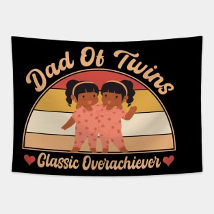 Dad Of Twins Classic Overachiever Fathers Day Twin Parents Tapestry