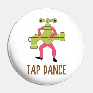 Funny Tap Dance Dancing Tap Dancer Pun Jokes Humor Pin