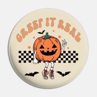 Creep It Real Halloween Pin