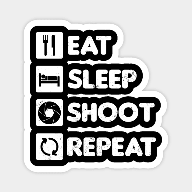 Filmmaker Shirt | Eat Sleep Shoot Repeat Gift Magnet by Gawkclothing