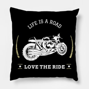 Love the ride, biker Pillow