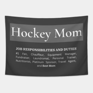 Hockey Mom Responsibilities (Dark) Tapestry