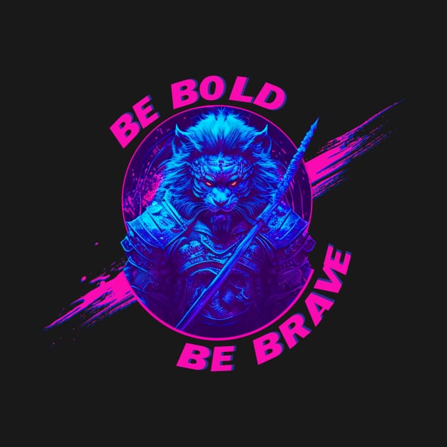 Synthwave Samurai Lion - Be bold Be brave by SimonSay