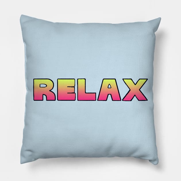 RELAX 00 Pillow by bigfatbugbites