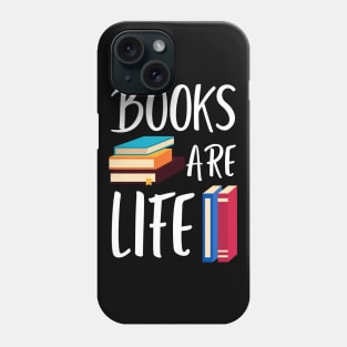 Books are Life Phone Case