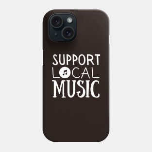 Support Local Music – Classic White Text on Navy Background Phone Case