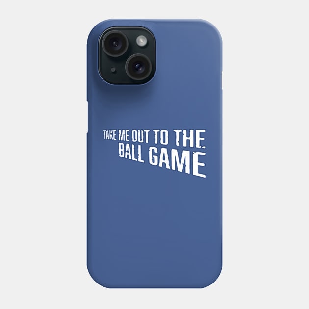 Take Me Out to the Ball Game Phone Case by Throwzack