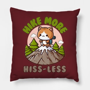 Hike more hiss less Pillow