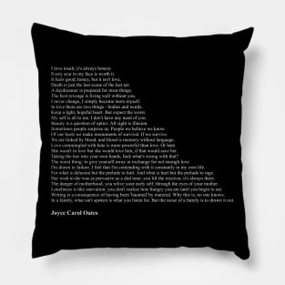Joyce Carol Oates Quotes Pillow