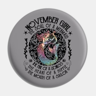 November Girl The Soul Of A Mermaid Hippie T-shirt Pin