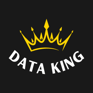 Data King T-Shirt