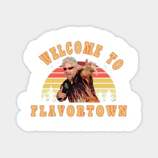 Welcome to flavortown Magnet