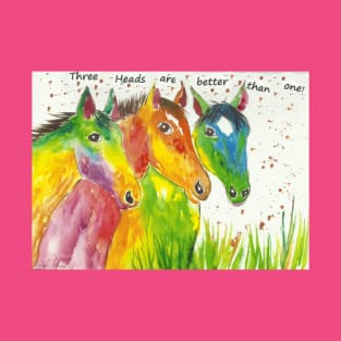 Colourful Horses, "Three Heads are better than one!" T-Shirt