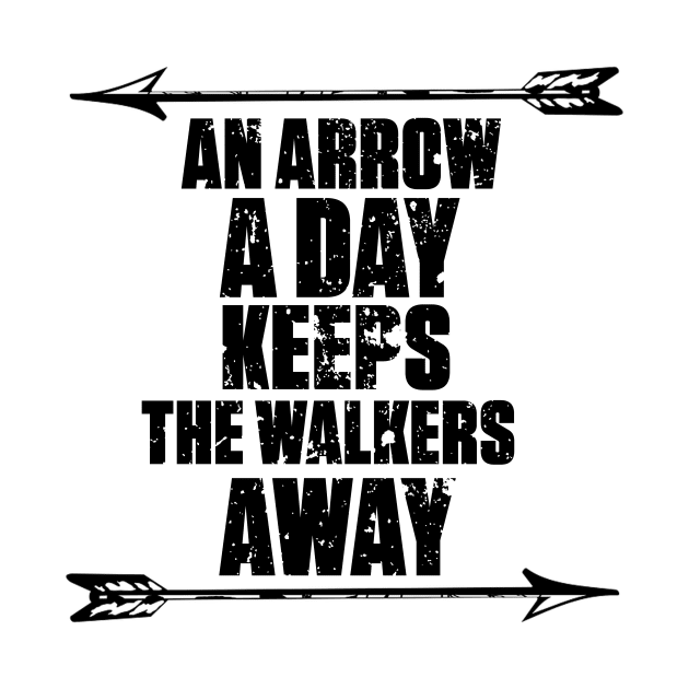 An Arrow A Day by geeklyshirts