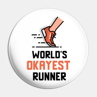 World's Okayest Runner Pin