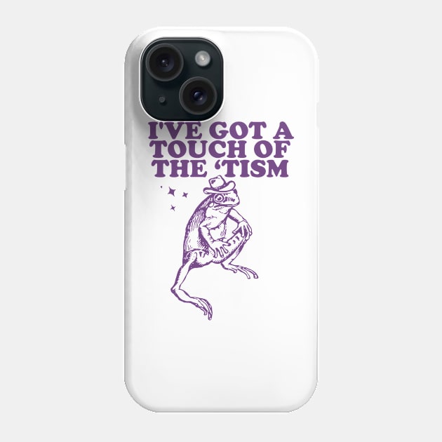 I've got a touch of the ‘tism Vintage T-Shirt, Retro Funny Frog Shirt, Frog Meme Phone Case by Y2KSZN