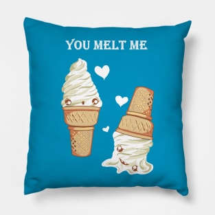 You melt me Pillow