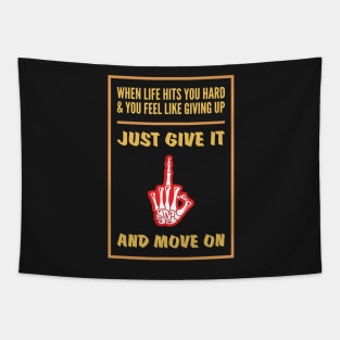 The Middle Finger - Funny Motivational Life Quotes Tapestry