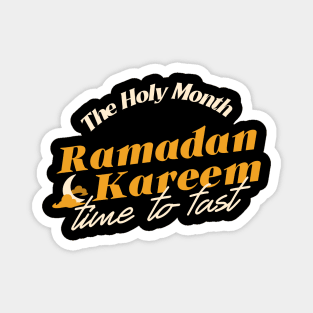 Holy Month RAMADAN KAREEM, Time To Fast Magnet