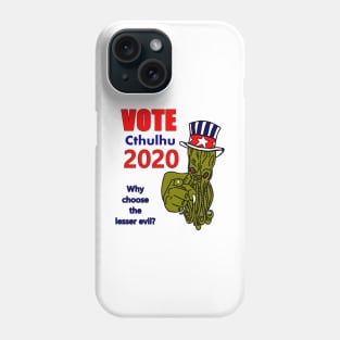 Vote Cthulhu 2020 Phone Case