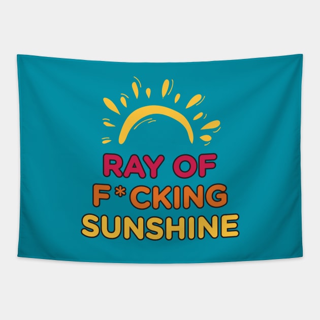 Ray of F*cking Sunshine Tapestry by Heyday Threads