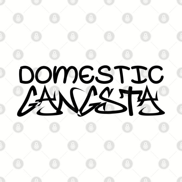 Domestic Gangsta by Maskumambang