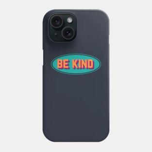 Be Kind vintage Phone Case